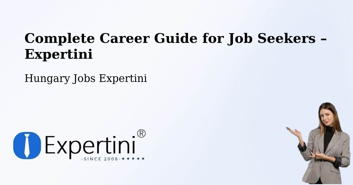 Career Guide for Job Seekers – Bátya - Bátya, Hungary Jobs Expertini