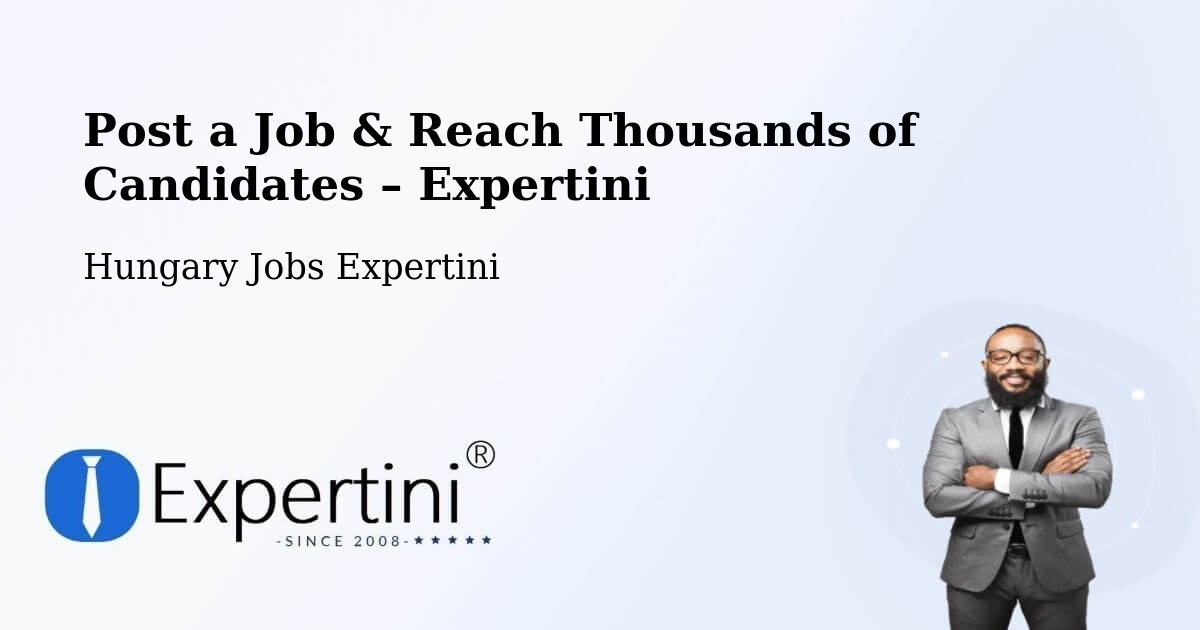 Post a Job in Bátya – Hire the Right Talent - Bátya, Hungary Jobs Expertini