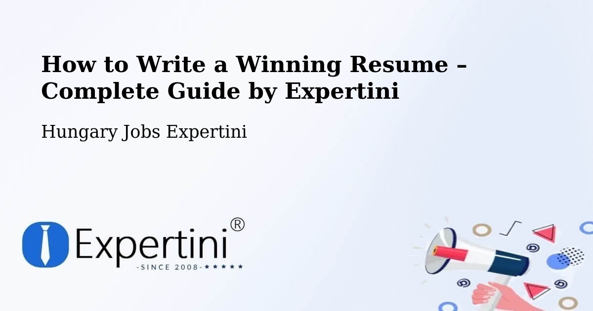 Resume Writing Guide for Job Seekers – Bátya - Bátya, Hungary Jobs Expertini